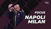 Focus Napoli e Milan: campionato mollato