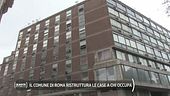 Il comune di Roma ristruttura le case a chi occupa