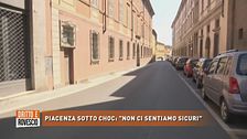 Piacenza sotto choc: "Non ci sentiamo sicuri"