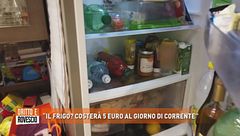 "Il frigo? Costerà 5 euro al giorno di corrente"