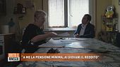 "A me la pensione minima, ai giovani il reddito"