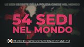 La polizia segreta cinese in Italia: il "dragone" ci spia?