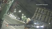 Città fuori controllo - Le notti folli dei giovanissimi