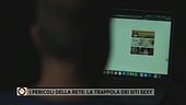 I pericoli della rete: la trappola dei siti sexy