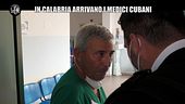 PECORARO: L'arrivo di 500 medici cubani in Calabria