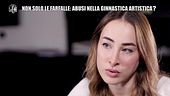 REI: Non solo farfalle, Carlotta Ferlito: "Gli abusi nel mondo della ginnastica"