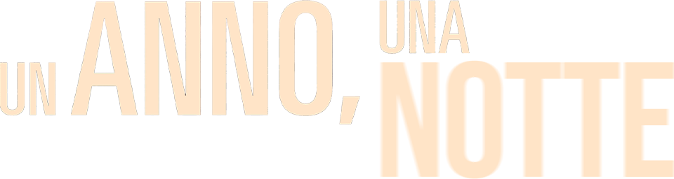 Un anno, una notte - Film Mediaset Infinity