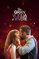 Una gran voglia di vivere