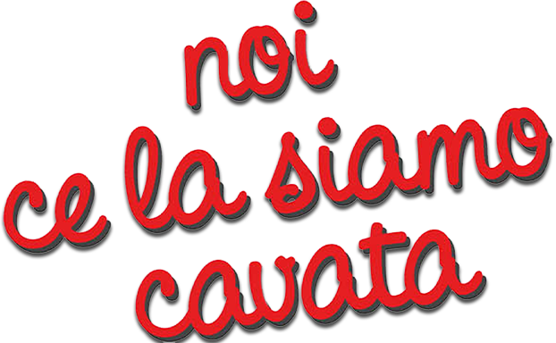 Noi ce la siamo cavata - Film Mediaset Infinity