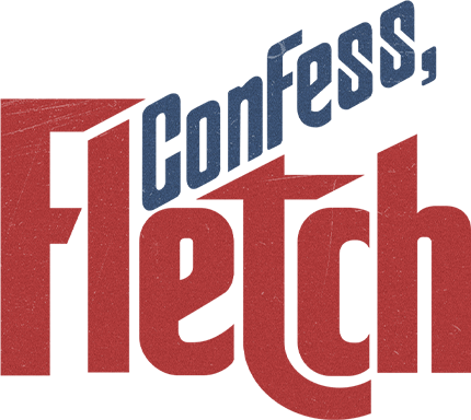 Confess, Fletch - Film Mediaset Infinity