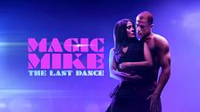 Magic Mike - The last dance