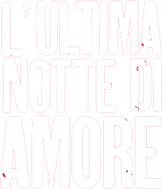 L'ultima notte di Amore - Film Mediaset Infinity