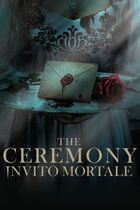 The ceremony - Invito mortale