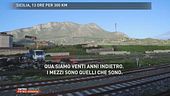 Sicilia, 13 ore per 300 km