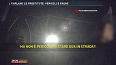 Parlano le prostitute: pericoli e paure