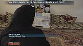 "Mia sorella morta per dare una speranza a suo figlio"