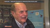 Bersani: "Abbiamo bisogno di immigrazione regolare"