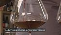 La battaglia del vino al tempo dei virologi