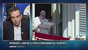 Migranti: anche il papa condanna gli scafisti