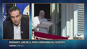 Migranti: anche il papa condanna gli scafisti