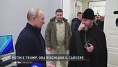 Putin e Trump, ora rischiano il carcere