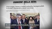 Meloni-Landini: la battaglia del primo maggio