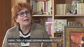 Parsi: "Per le donne servono maggiori tutele"