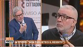 In studio: "Non toglieteci il reddito"