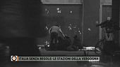 Italia senza regole: le stazioni della vergogna