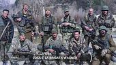 Cosa è la brigata Wagner