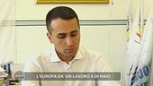 L'Europa dà un lavoro a Di Maio