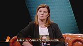 Viviana Pifferi: "Mia mamma ha sempre aiutato mia sorella"