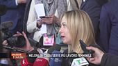 Meloni: "In Italia serve più lavoro femminile"