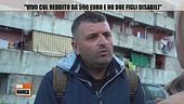 Salvatore: "Vivo col reddito da 590 euro e ho due figli disabili"