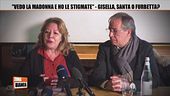 "Vedo la Madonna e ho le stigmate": Gisella, santa o furbetta?