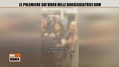 Le polemiche sui video delle borseggiatrici rom