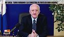 De Luca: "Loro rubano e la sinistra fa finta di non vedere"