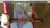 Utero in affitto: basta una telefonata per prenotare un figlio
