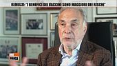 Remuzzi: "I benefici dei vaccini sono maggiori dei rischi"