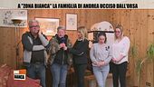 A Zona Bianca la famiglia di Andrea, ucciso dall'orsa