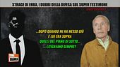 Strage di Erba, i dubbi della difesa sul super testimone