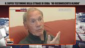 Il super testimone della strage di Erba: "Ho riconosciuto Olindo"