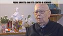Padre Amorth, una vita contro il demonio