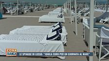 Le spiagge di lusso: "10 mila euro per una giornata al mare"