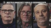 GOLIA: Mostri o innocenti? Parla Silvana, la superstite
