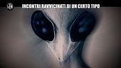 ROVAZZI: Ufo e incontri ravvicinati di un certo tipo