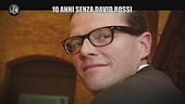 Dieci anni senza David Rossi