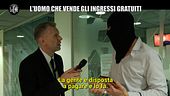 AGRESTI: Il furbetto che vendeva i biglietti per Le Iene
