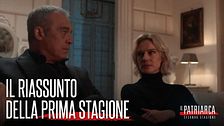 Il Patriarca 2: il riassunto della prima stagione