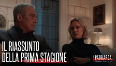 Il Patriarca 2: il riassunto della prima stagione